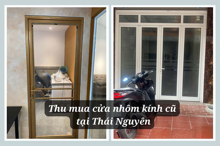 thu mua cửa nhôm kính cũ tại Thái Nguyên